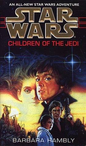 Star Wars: Callista Trilogy - Children of the Jedi - paperback (1995)