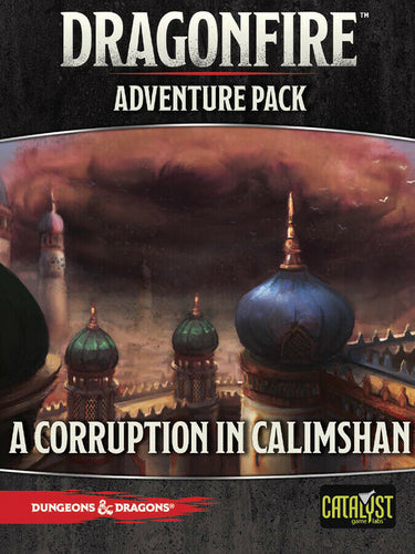 Dungeons & Dragons - Dragonfire Adventure Pack: Corruption In Calimshan