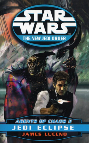 Star Wars: The New Jedi Order: Agents of Chaos II - Jedi Eclipse - paperback (2000)